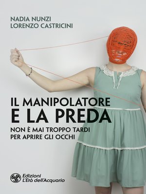 cover image of Il manipolatore e la preda